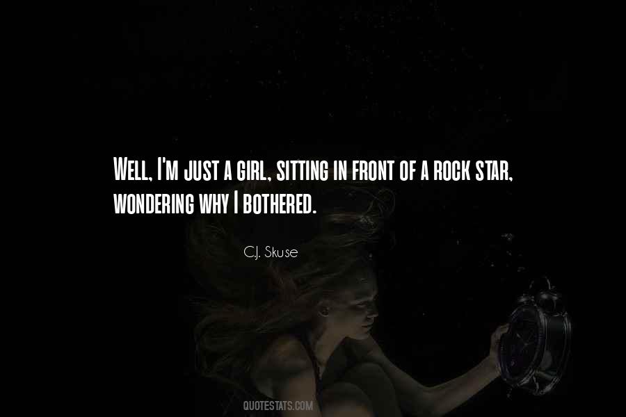 Just A Girl Quotes #817305