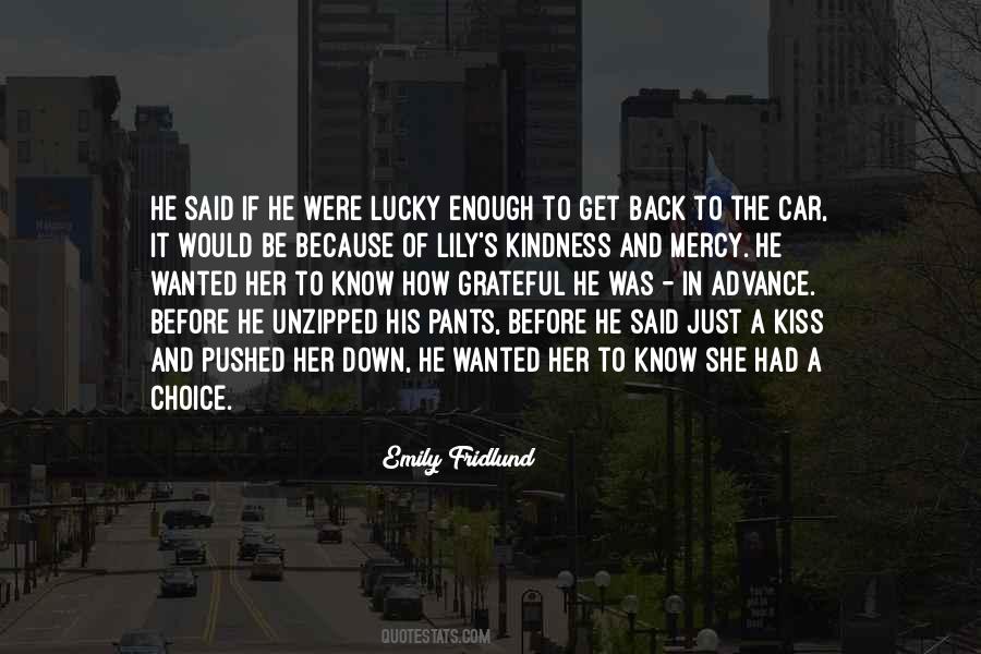 Just A Kiss Quotes #286031