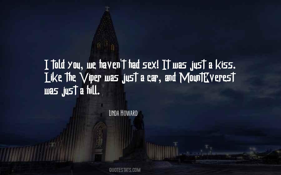 Just A Kiss Quotes #532721