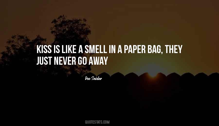 Just A Kiss Quotes #579955