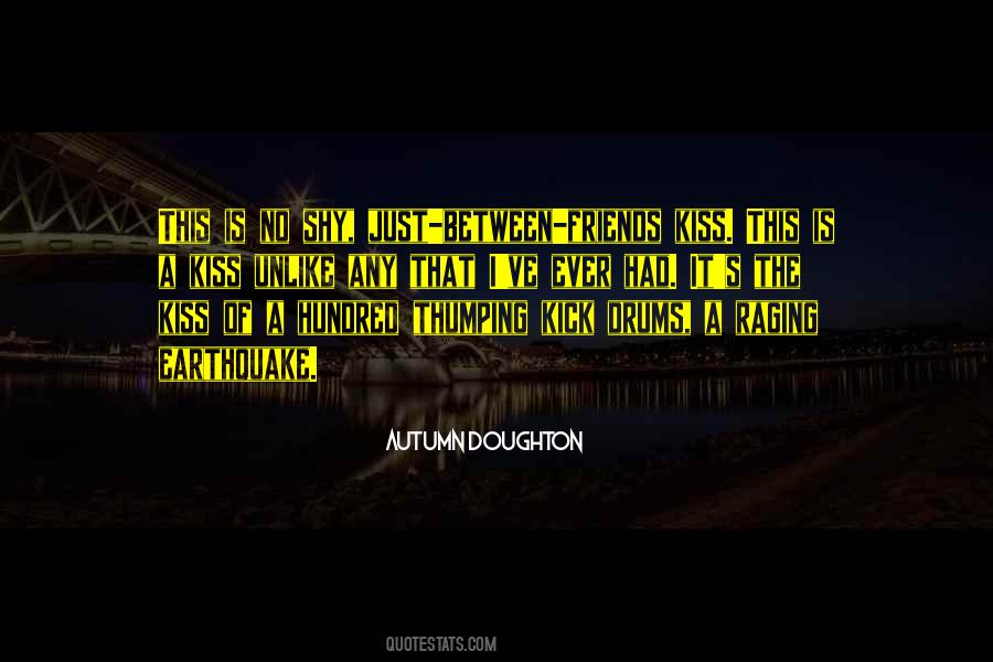Just A Kiss Quotes #597960