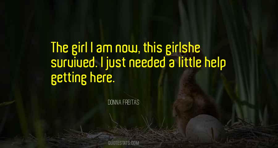 Just A Little Girl Quotes #609612