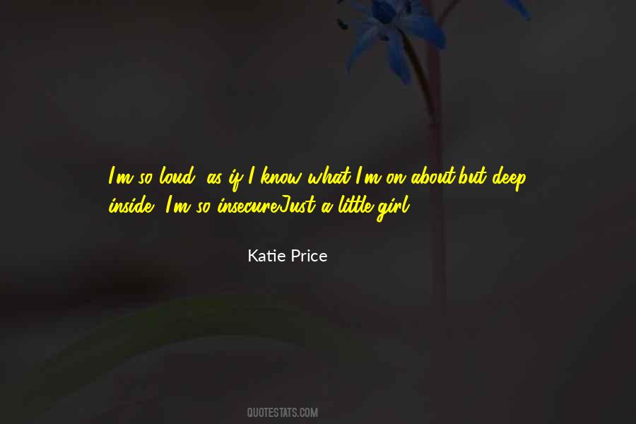 Just A Little Girl Quotes #908596