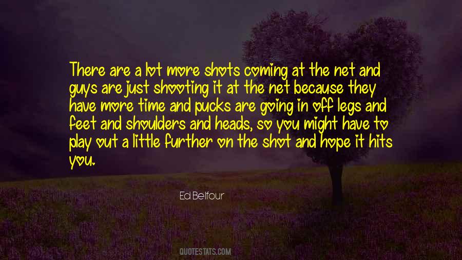 Just A Little More Time Quotes #717541