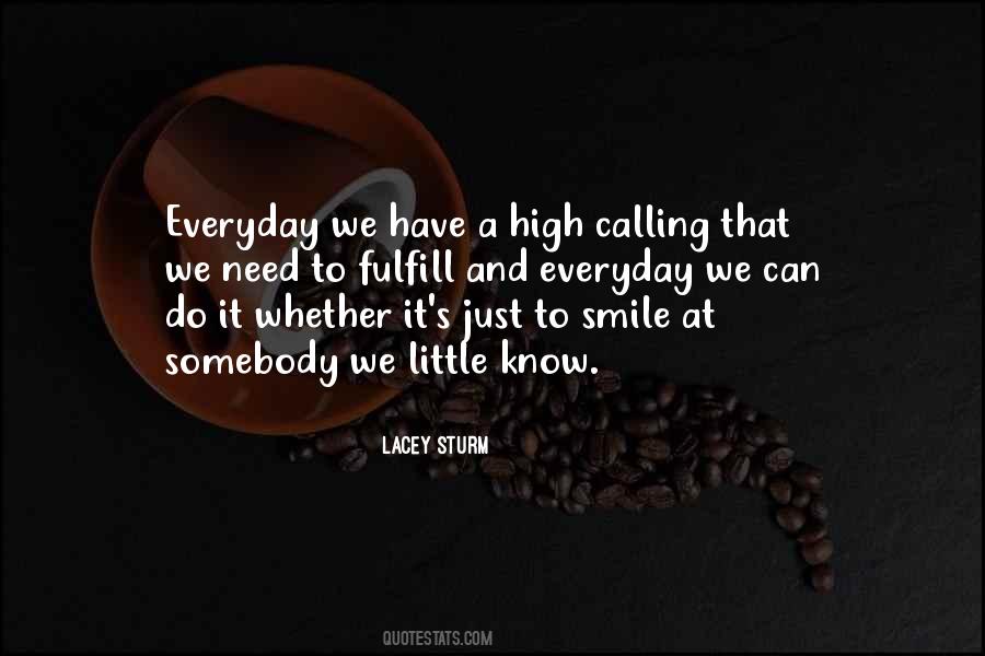 Just A Little Smile Quotes #326935