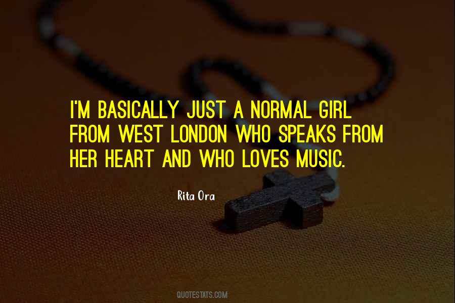 Just A Normal Girl Quotes #1363038