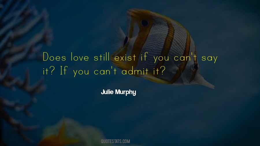 Just Admit You Love Me Quotes #205461