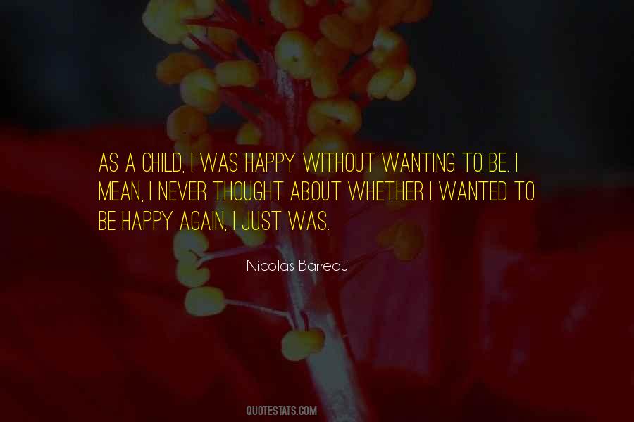 Just As I Thought Quotes #319388