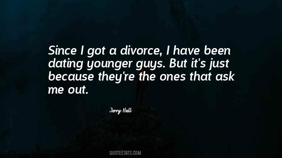 Just Ask Me Out Quotes #1617749