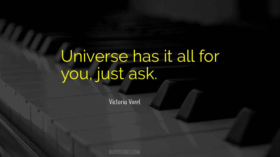 Just Ask The Universe Quotes #1062981