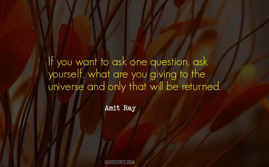 Just Ask The Universe Quotes #670525