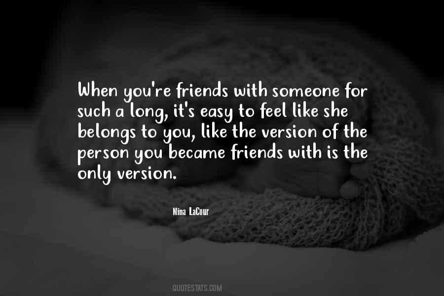 Just Became Friends Quotes #518146