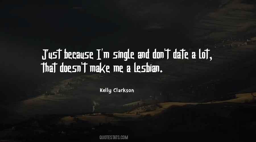 Just Because I M Single Quotes #337334
