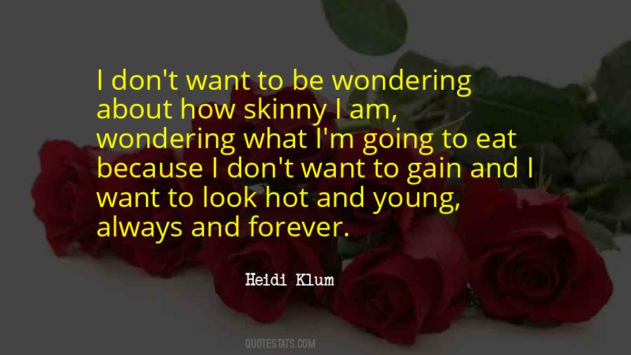 Just Because I'm Skinny Quotes #300603