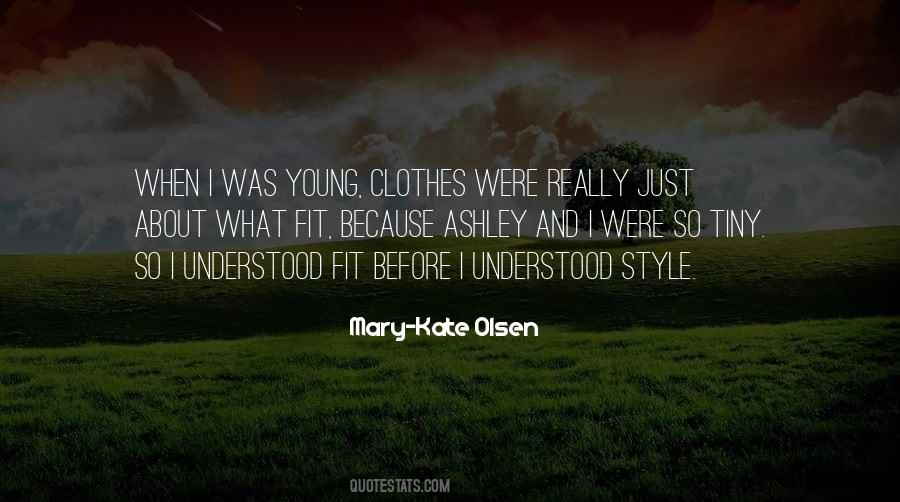 Just Because I'm Young Quotes #1700042