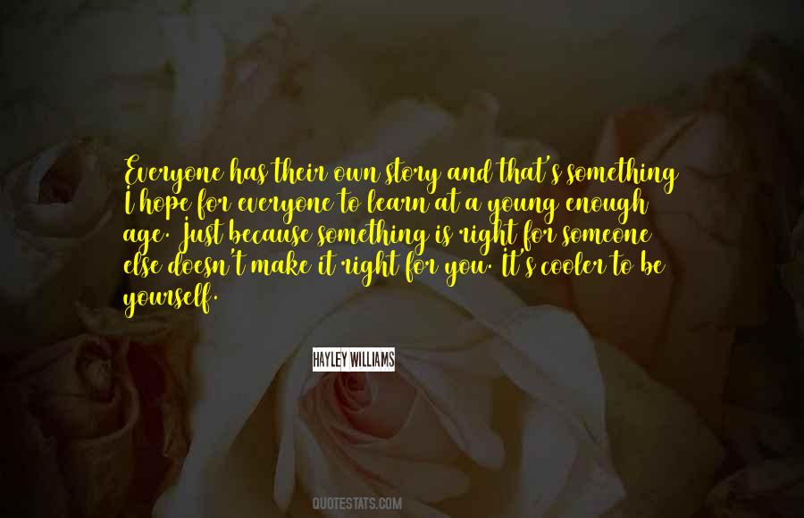 Just Because I'm Young Quotes #758379