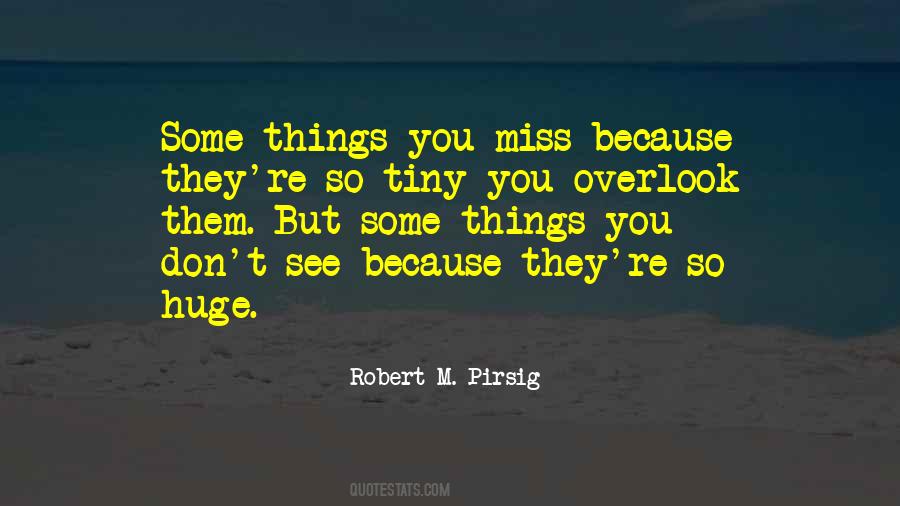 Just Because You Miss Someone Quotes #88624