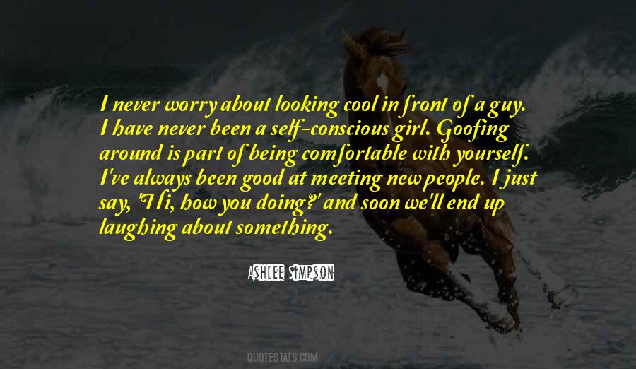 Just Being Around You Quotes #200360