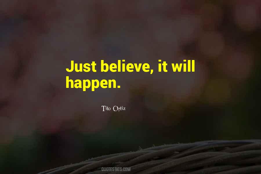 Just Believe Quotes #1057381