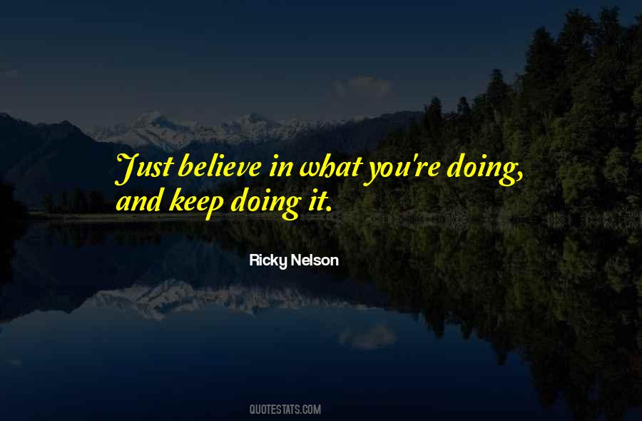 Just Believe Quotes #1542937
