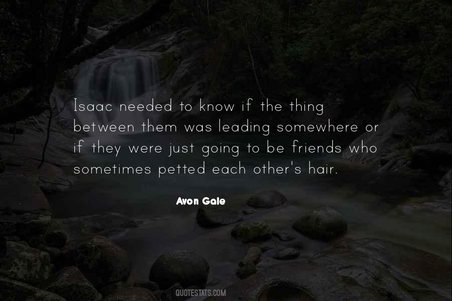 Just Between Friends Quotes #1370610