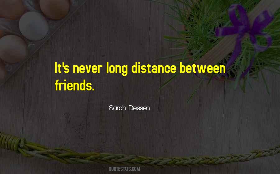 Just Between Friends Quotes #535425