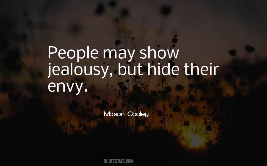 Quotes About Envy People #938439 Quotes About Envy People #938439