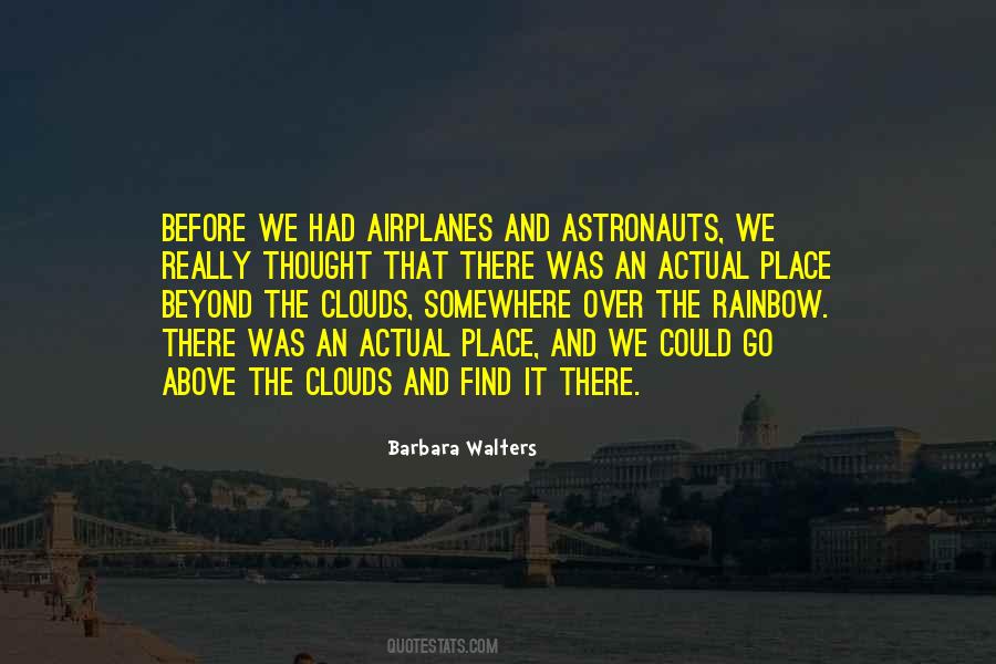 Just Beyond The Clouds Quotes #1019283