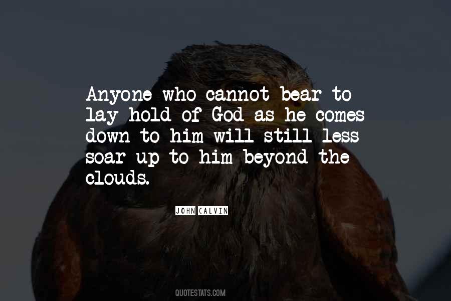 Just Beyond The Clouds Quotes #467750