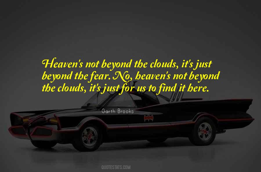 Just Beyond The Clouds Quotes #68723