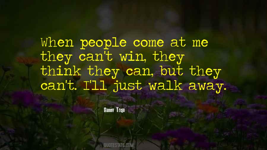 Just Can't Win Quotes #1226643