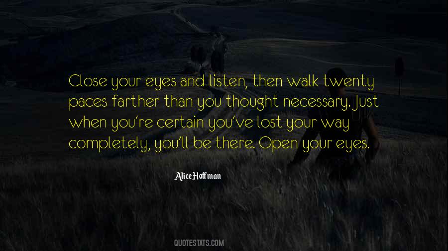 Just Close Your Eyes Quotes #1368472