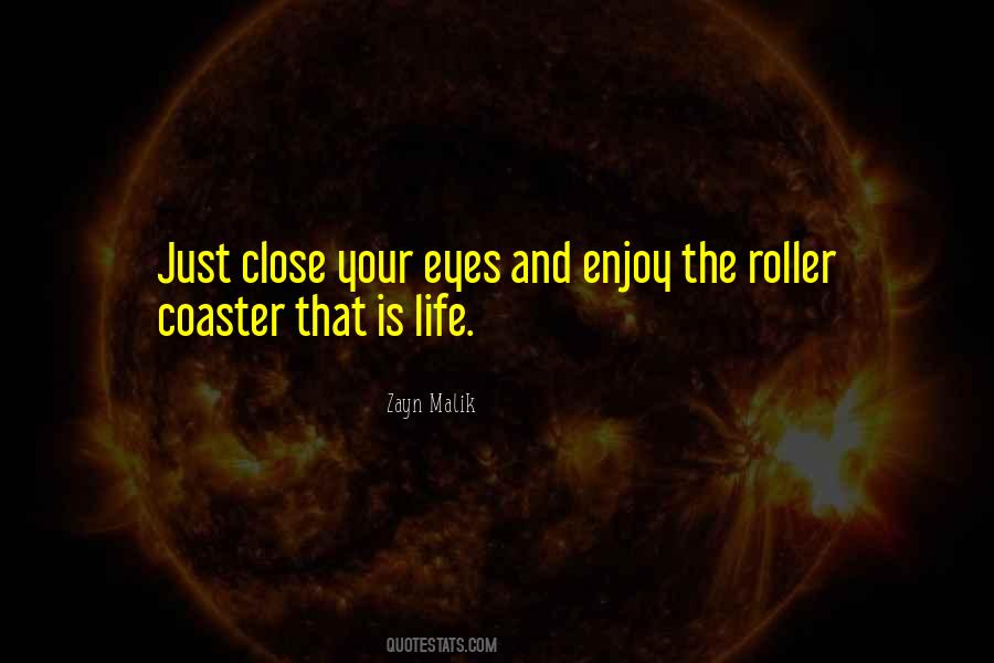 Just Close Your Eyes Quotes #1769040