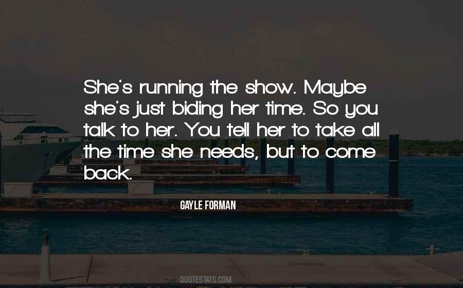 Just Come Back Quotes #262770