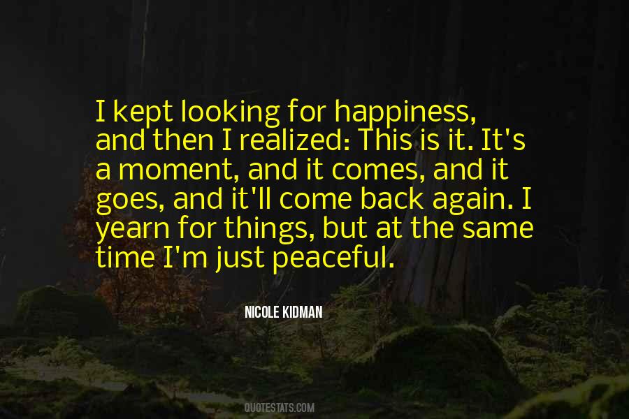 Just Come Back Quotes #322711