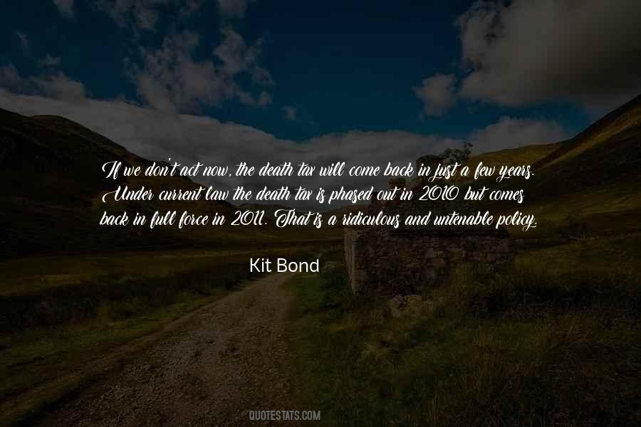 Just Come Back Quotes #446400