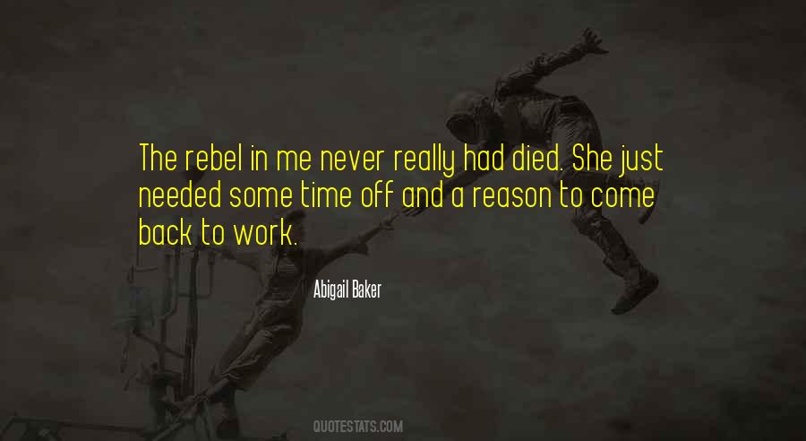 Just Come Back Quotes #447905