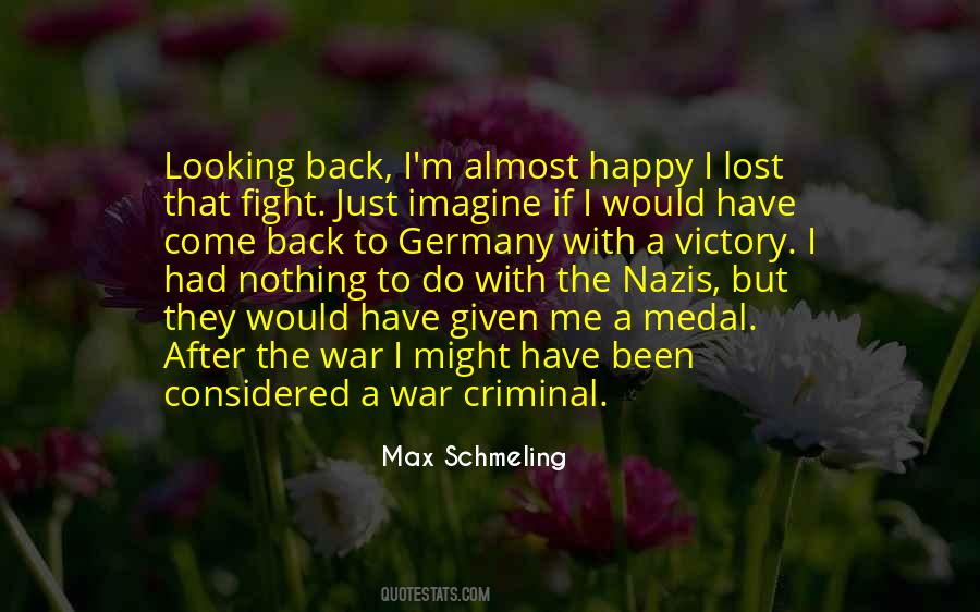 Just Come Back Quotes #497409