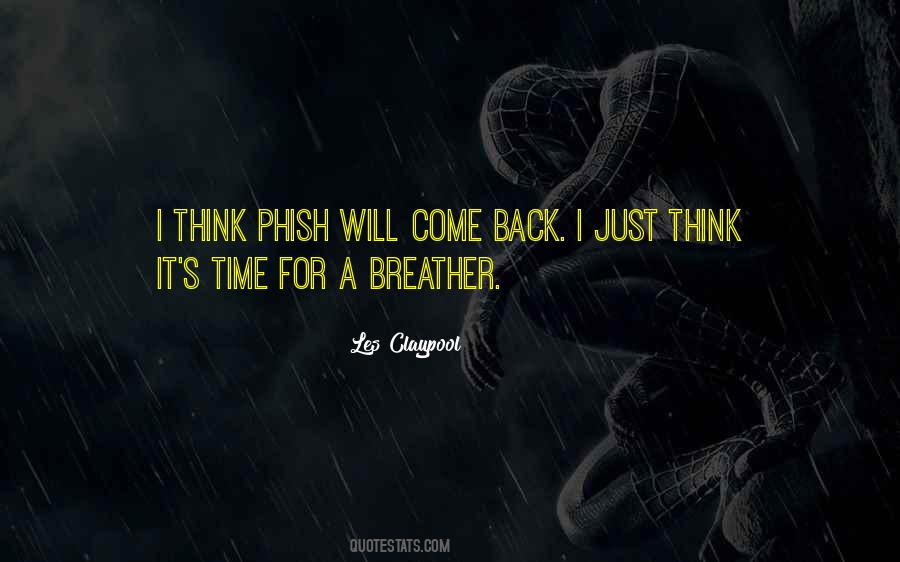 Just Come Back Quotes #66923