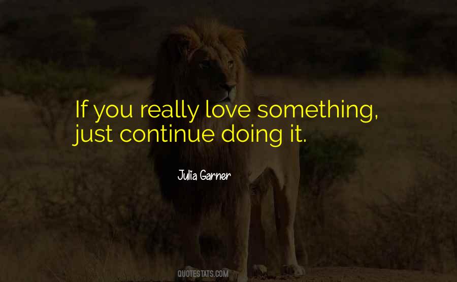 Just Continue Quotes #1852221