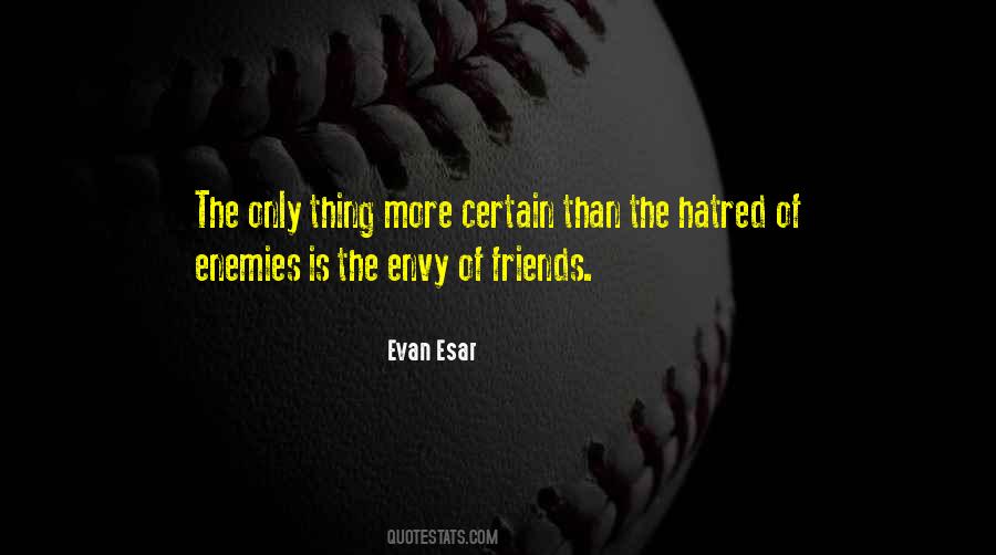 Quotes About Envy Friends #307045