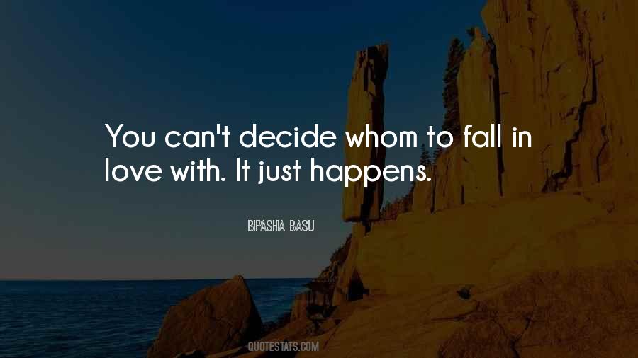 Just Decide Quotes #168981