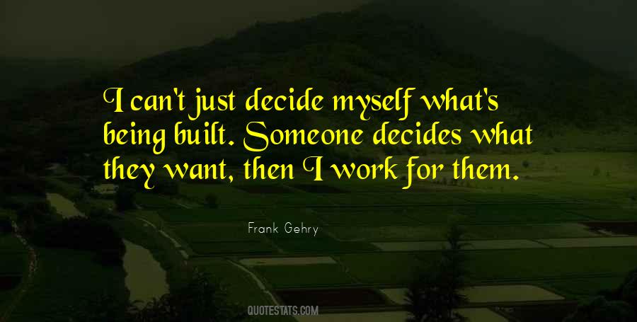 Just Decide Quotes #29370