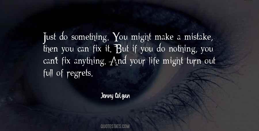 Just Do Something Quotes #949217