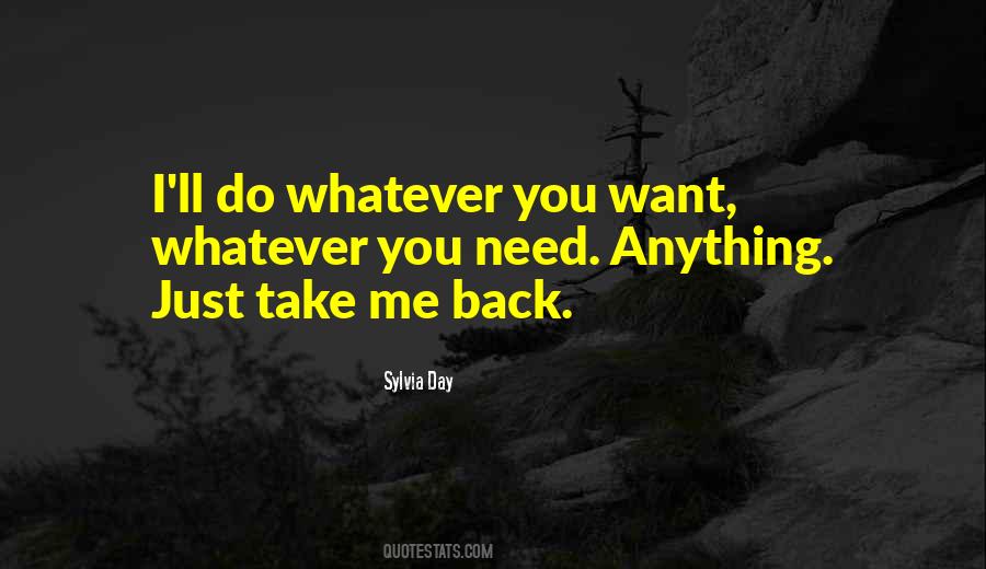 Just Do Whatever You Want Quotes #1315660