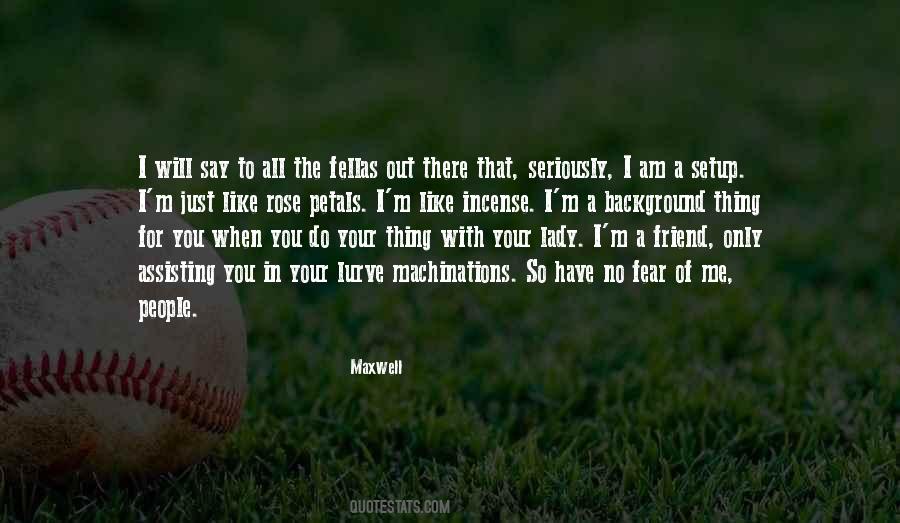 Just Do Your Thing Quotes #475391