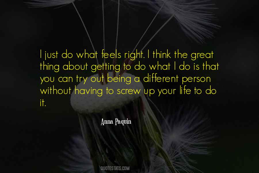 Just Do Your Thing Quotes #518860