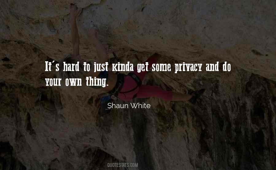 Just Do Your Thing Quotes #571857