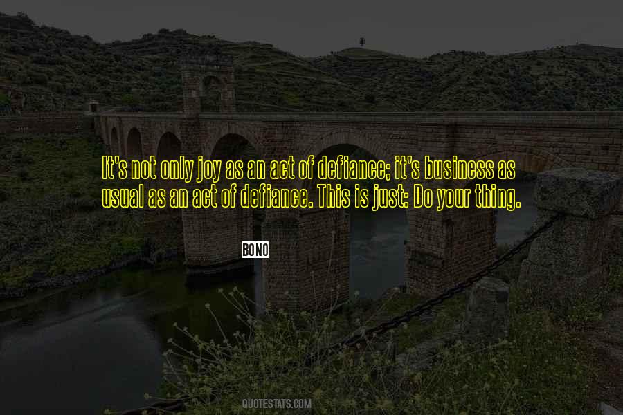 Just Do Your Thing Quotes #575394