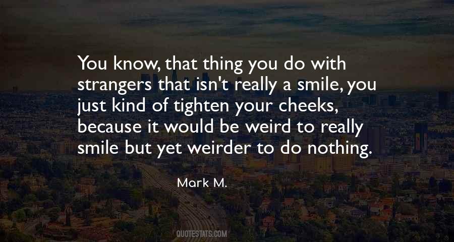 Just Do Your Thing Quotes #886373